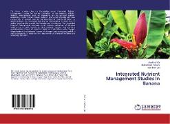 Integrated Nutrient Management Studies in Banana