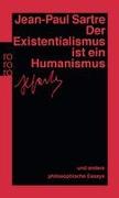 Der Existentialismus ist ein Humanismus
