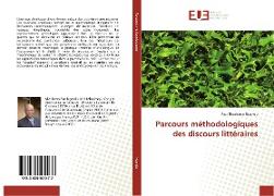 Parcours méthodologiques des discours littéraires