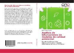 Análisis de bifurcaciones en modelos de calidad ambiental