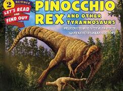 Pinocchio Rex and Other Tyrannosaurs