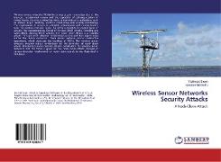 Wireless Sensor Networks Security Attacks