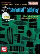 Essential Jazz Lines in the Style of "Cannonball" Adderley: C Instruments Edition: Piano, Flute, Violin, Vibes [With CD]