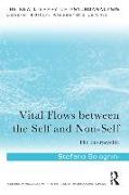 Vital Flows between the Self and Non-Self