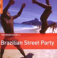 Rough Guide: Brazilian Street Party