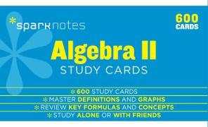 Algebra II Sparknotes Study Cards, Volume 1