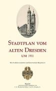 Stadtplan vom alten Dresden um 1911 (1 : 15.000)
