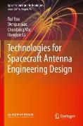 Technologies for Spacecraft Antenna Engineering Design