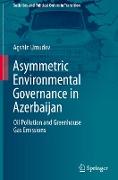 Asymmetric Environmental Governance in Azerbaijan