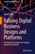 Valuing Digital Business Designs and Platforms