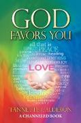 God Favors You