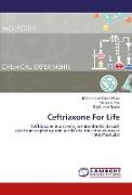 Ceftriaxone For Life