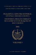 Pleadings, Minutes of Public Sittings and Documents / Mémoires, Procès-Verbaux Des Audiences Publiques Et Documents, Volume 9 (2001)