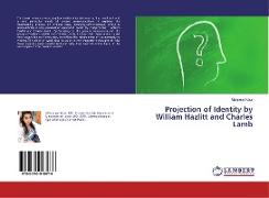 Projection of Identity by William Hazlitt and Charles Lamb