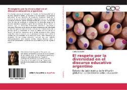 El respeto por la diversidad en el discurso educativo argentino