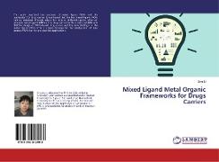 Mixed Ligand Metal Organic Frameworks for Drugs Carriers