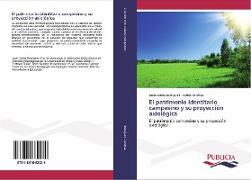 El patrimonio identitario campesino y su proyección axiológica