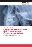 Factores Pronósticos del Traumatismo Craneoencefálico