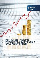 Performance of ICICI-US PRUDENTIAL EQUITY FUND & GOLD MONITISATION