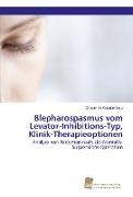 Blepharospasmus vom Levator-Inhibitions-Typ, Klinik-Therapieoptionen