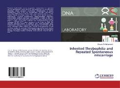 Inherited Throbophilia and Repeated Spontaneous miscarriage