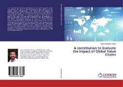 A contribution to Evaluate the Impact of Global Value Chains