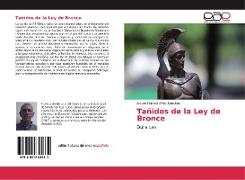 Tañidos de la Ley de Bronce