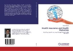 Health Insurance and Health Outcomes