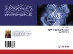 Berry-Treacher Collins syndrome