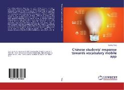 Chinese students' response towards vocabulary mobile app
