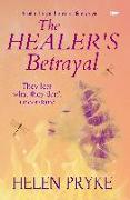 The Healer's Betrayal