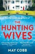 The Hunting Wives