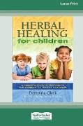 Herbal Healing for Children