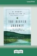 The Deeper Journey