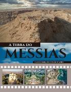 A Terra Do Messias