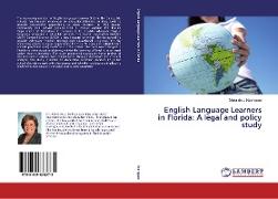 English Language Learners in Florida: A legal and policy study