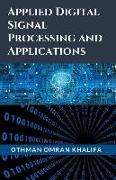 Applied Digital Signal Processing and Applications