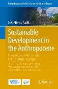 Sustainable Development in the Anthropocene