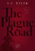 The Plague Road