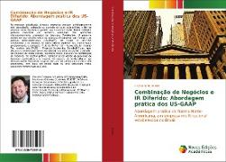 Combinação de Negócios e IR Diferido: Abordagem prática dos US-GAAP