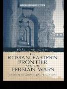 The Roman Eastern Frontier and the Persian Wars Ad 363-628