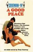 Coxeman #14: Good Peace, A
