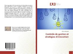 Contrôle de gestion et stratégies d'innovation