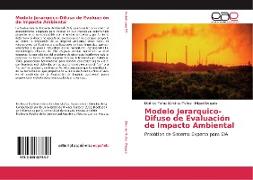 Modelo Jerarquico-Difuso de Evaluación de Impacto Ambiental