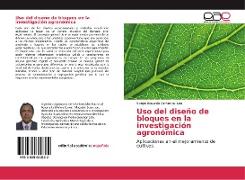 Uso del diseño de bloques en la investigación agronómica