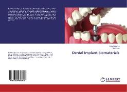 Dental Implant Biomaterials