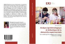 Analyse épistémologique et didactique de la démarche expérimentale
