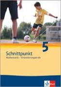 Schnittpunkt Mathematik. Neubearbeitung. Schülerbuch Orientierungsstufe 5. Schuljahr. Ausgabe für Schleswig-Holstein