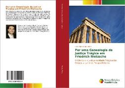 Por uma Genealogia da Justiça Trágica em Friedrich Nietzsche