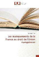 Les manquements de la France au droit de l'Union européenne